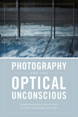 front cover of Photography and the Optical Unconscious