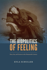 front cover of The Biopolitics of Feeling