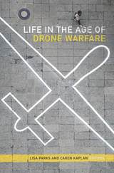 front cover of Life in the Age of Drone Warfare
