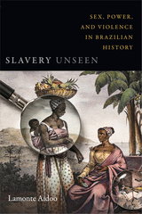 front cover of Slavery Unseen