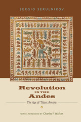 front cover of Revolution in the Andes