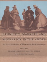 front cover of Ethnicity, Markets, and Migration in the Andes