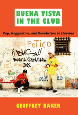 front cover of Buena Vista in the Club