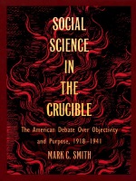 front cover of Social Science in the Crucible