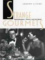 front cover of Strange Gourmets