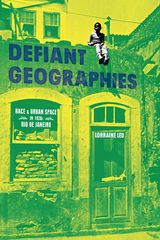 front cover of Defiant Geographies