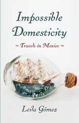 front cover of Impossible Domesticity