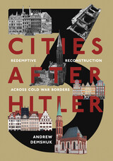 front cover of Three Cities After Hitler