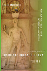 front cover of An Introduction to the History of Chronobiology, Volume 1