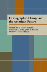 front cover of Demographic Change and the American Future