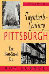 front cover of Twentieth-Century Pittsburgh, Volume Two