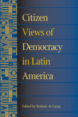 front cover of Citizen Views of Democracy in Latin America