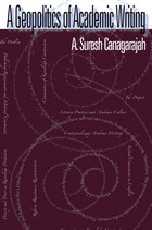 front cover of A Geopolitics Of Academic Writing