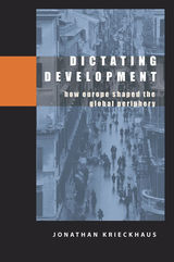front cover of Dictating Development