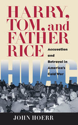 front cover of Harry, Tom, and Father Rice