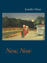 front cover of Now, Now