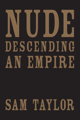 front cover of Nude Descending an Empire