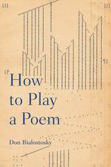 front cover of How to Play a Poem