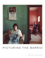 front cover of Picturing the Barrio