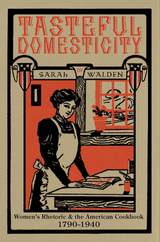 front cover of Tasteful Domesticity