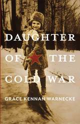 front cover of Daughter of the Cold War