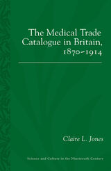 front cover of The Medical Trade Catalogue in Britain, 1870-1914