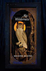 front cover of My Wilderness