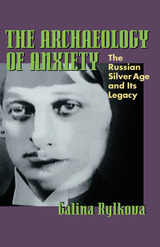 front cover of The Archaeology of Anxiety
