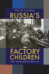 front cover of Russia's Factory Children