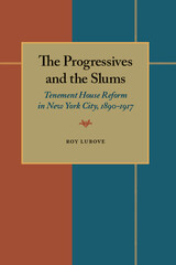 front cover of The Progressives and the Slums