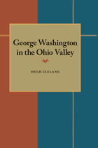front cover of George Washington in the Ohio Valley