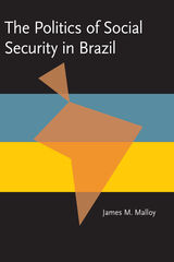 front cover of The Politics of Social Security in Brazil