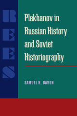 front cover of Plekhanov in Russian History and Soviet Historiography