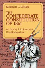 front cover of The Confederate Constitution of 1861