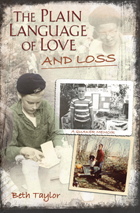 front cover of The Plain Language of Love and Loss