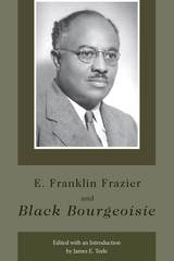 front cover of E. Franklin Frazier and Black Bourgeoisie