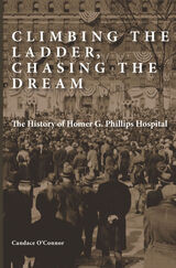 front cover of Climbing the Ladder, Chasing the Dream