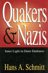 front cover of Quakers and Nazis