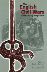 front cover of The English Civil Wars in the Literary Imagination