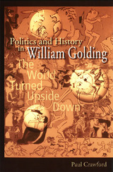 front cover of Politics and History in William Golding