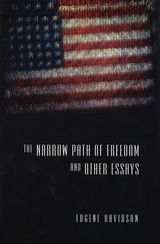 front cover of The Narrow Path of Freedom and Other Essays