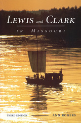 front cover of Lewis and Clark in Missouri