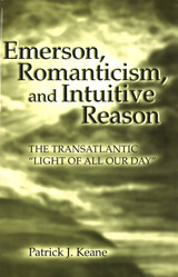 front cover of Emerson, Romanticism, and Intuitive Reason