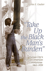 front cover of Take Up the Black Man's Burden