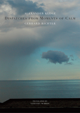 front cover of Dispatches from Moments of Calm