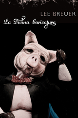 front cover of La Divina Caricatura