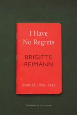 front cover of I Have No Regrets