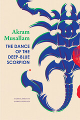 front cover of The Dance of the Deep-Blue Scorpion