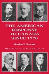 front cover of The American Response to Canada Since 1776