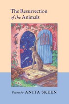 front cover of Resurrection of the Animals
